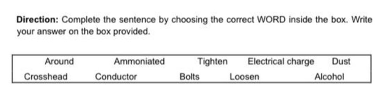 Direction: Complete the sentence by choosing the correct WORD-example-2