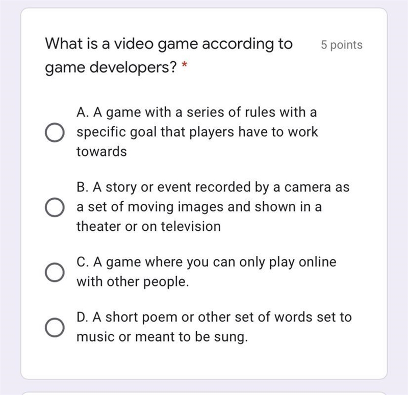 What is a video game according to game developers? * 5 points A. A game with a series-example-1