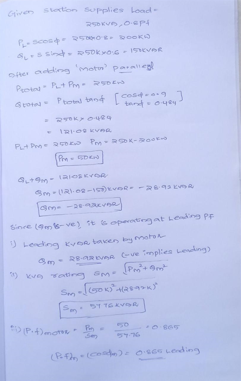 A station supplies 250 kVA at a lagging power factor of 0.8. A synchronous motor is-example-1