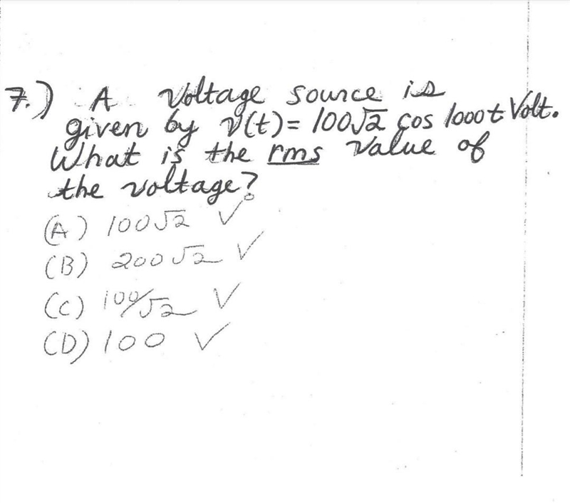 A Voltage source is given by V(t) = 100 √(2) cos1000t volts. What is the rms value-example-1