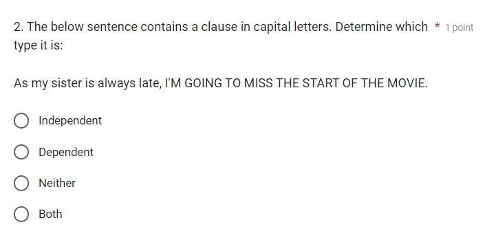 Multiple choice, find the clause in this sentence-example-1