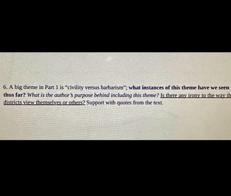 6. A big theme in Part 1 is "civility versus barbarism"; what instances-example-1