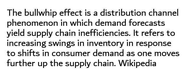 L What is the “bullwhip effect?”​-example-1