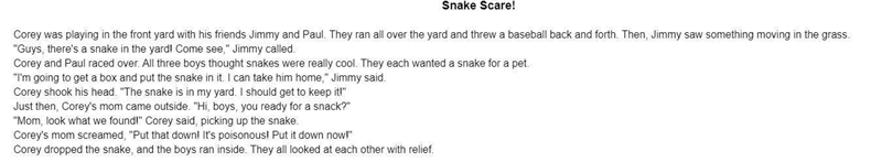 Karmina is writing a summary of "Snake Scare!" Which word in the passage-example-1