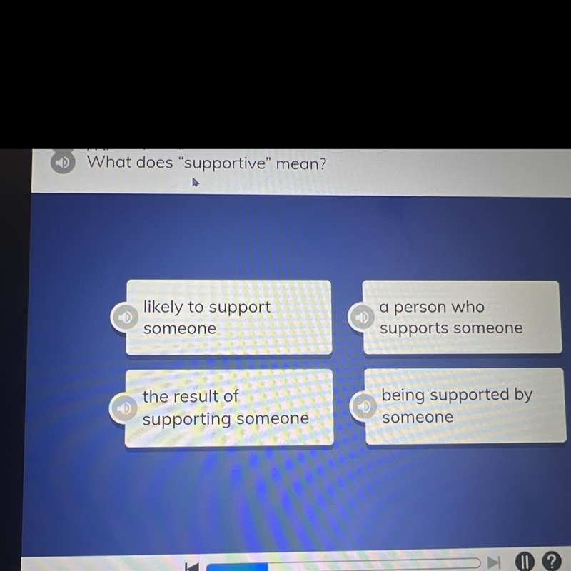 What does supportive mean iready, pls help-example-1