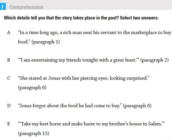 Which details tell you that the story takes place in the past? Select two answers-example-1