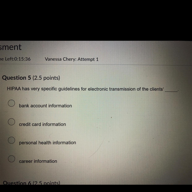 Question 5 (2.5 points) HIPAA has very specific guidelines for electronic transmission-example-1