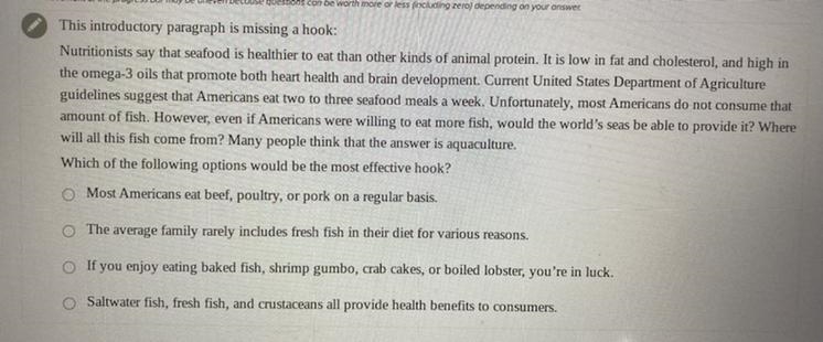 This introductory paragraph is missing a hook: Nutritionists say that seafood is healthier-example-1