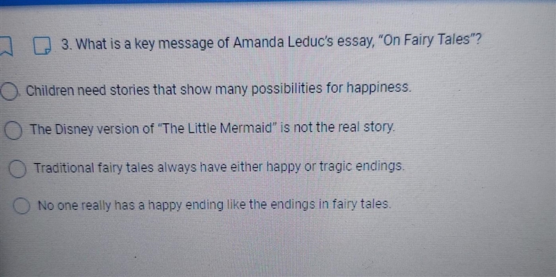 What is a key message of Amanda Leduc's essay, "On Fairy Tales"? A. Children-example-1