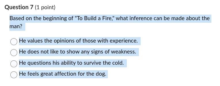 Based on the beginning of "To Build a Fire," what inference can be made-example-1