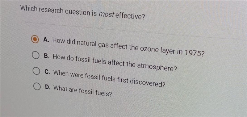 Which research question is most effective? A. How did natural gas affect the ozone-example-1