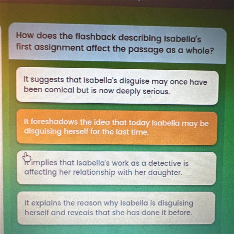 How does the flashback describing Isabella's first assignment affect the passage as-example-1