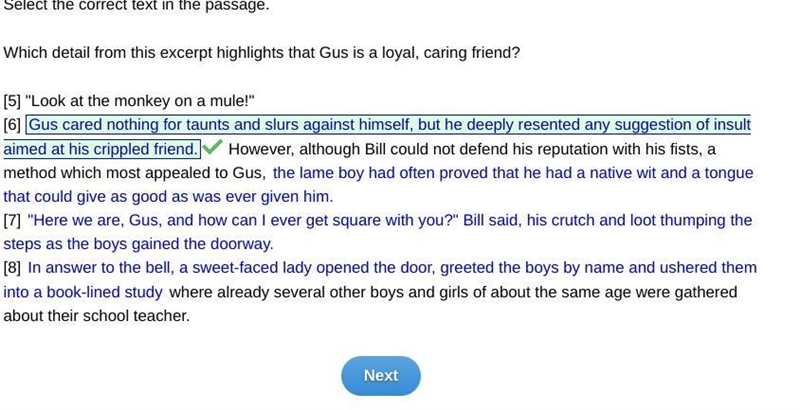 Which detail from this excerpt highlights that Gus is a loyal, caring friend? [5] &quot-example-1