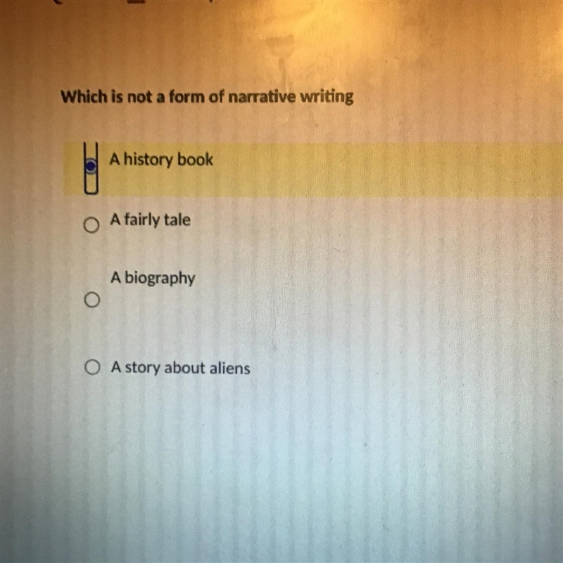 PLEASE HELP SOON Which is not a form of a narrative writing? A) A history book B) A-example-1