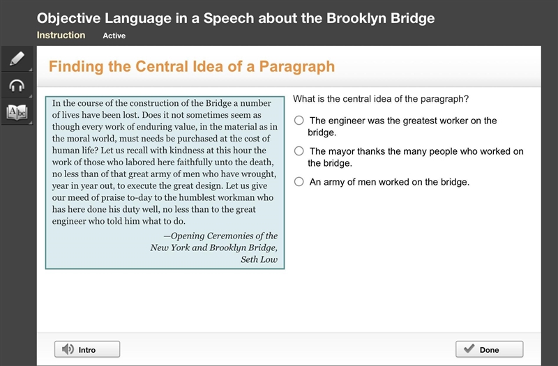 What is the central idea of the paragraph? The engineer was the greatest worker on-example-1