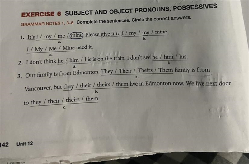 SUBJECT AND OBJECT PRONOUNS, POSSESSIVES GRAMMAR NOTES 1, 3-6 Complete the sentences-example-1