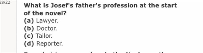 What is Josef's father's profession at the start of the novel? (a) Lawyer. (b) Doctor-example-1