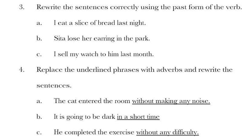 Rewrite the sentences correctly using the past form of the verb. a. I eat a slice-example-1