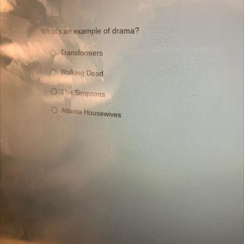 What's an example of drama? O Transformers O Walking Dead O The Simpsons O Atlanta-example-1