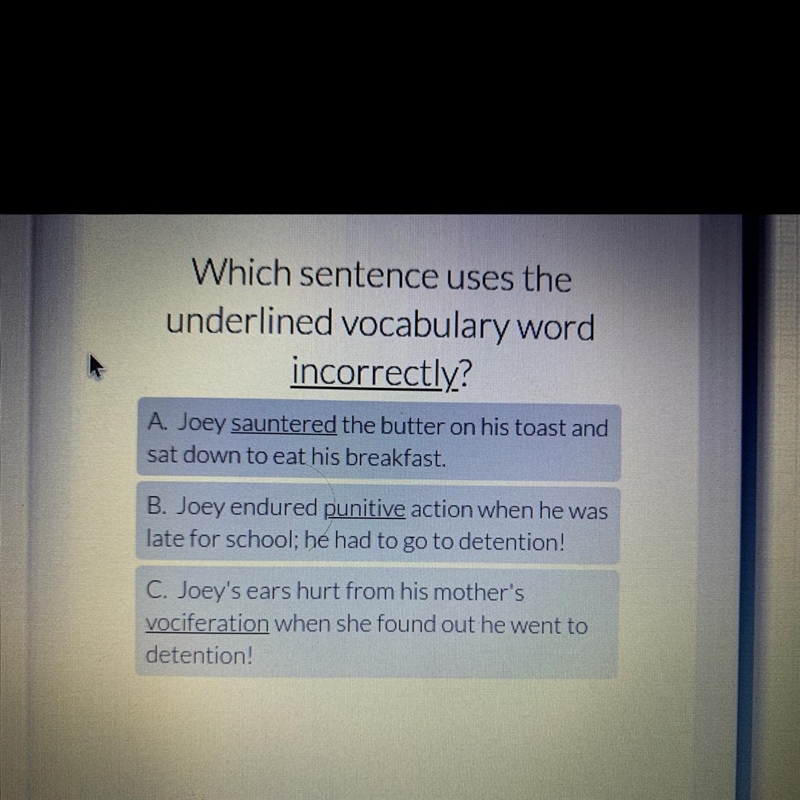 Which sentence uses the underlined vocabulary word incorrectly?-example-1