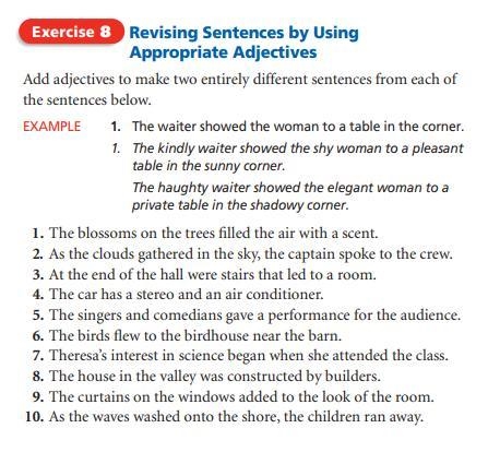 Add adjectives to make two entirely different sentences from each of the sentences-example-1