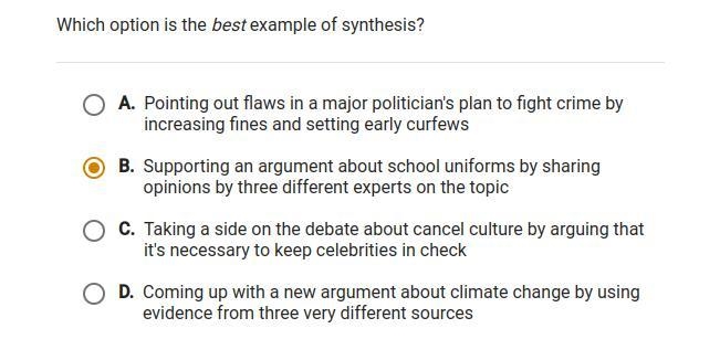 PLEASE HELP 100 POINTS Which option is the best example on synthesis?-example-1