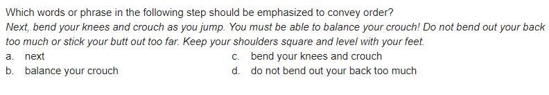 Which words or phrase in the following step should be emphasized to convey order? Next-example-1