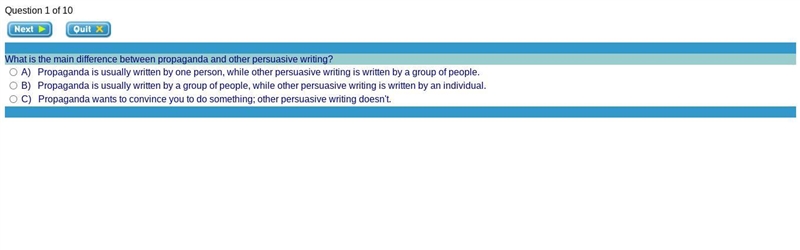 HELP ASAP What is the main difference between propaganda and other persuasive writing-example-1