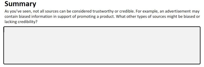 What other types of sources might be biased or lacking credibility?-example-1