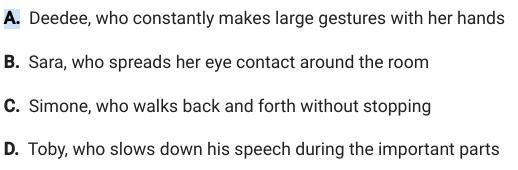 PLEASE HELP which person most clearly uses effective nonverbal communication in a-example-1