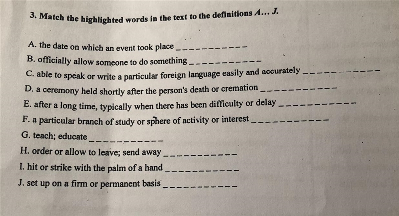 Match the correct words : Tutored Fluent Estabilished Dismiss Funeral Anniversary-example-1