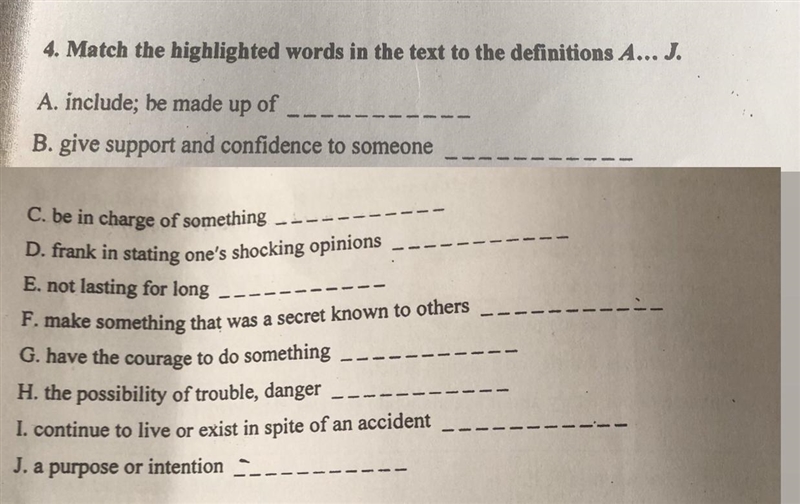 Match the words : Runs Dare Encouraged Threat Brief Outspoken Revealed Survived Contains-example-1