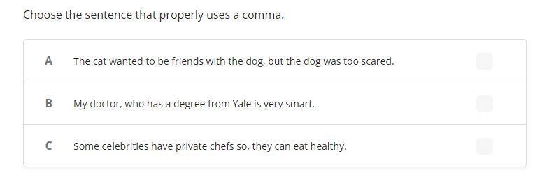 Choose the sentence that properly uses a comma.-example-1