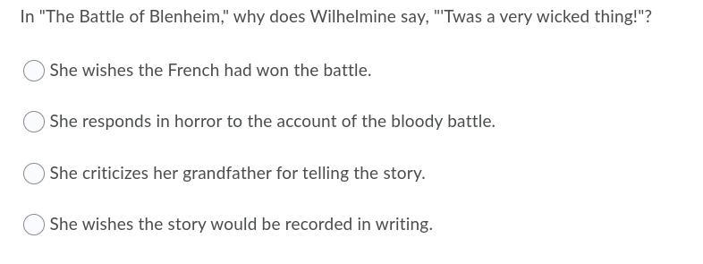 In "The Battle of Blenheim," why does Wilhelmine say, "'Twas a very-example-1