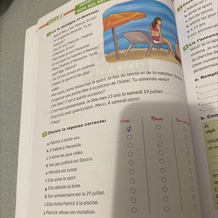 2 Choisis la réponse correcte: a. Patrick a treize ans. b. Il habite à Marseille. c-example-1