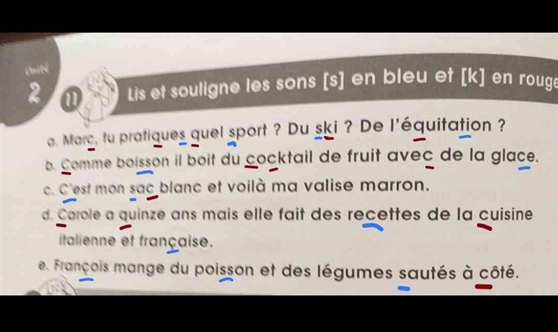 Unité 2 Lis et souligne les sons [s] en bleu et [k] en roug a. Marc, tu pratiques-example-1