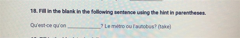 18. Fill in the blank in the following sentence using the hint in parentheses. Qu-example-1