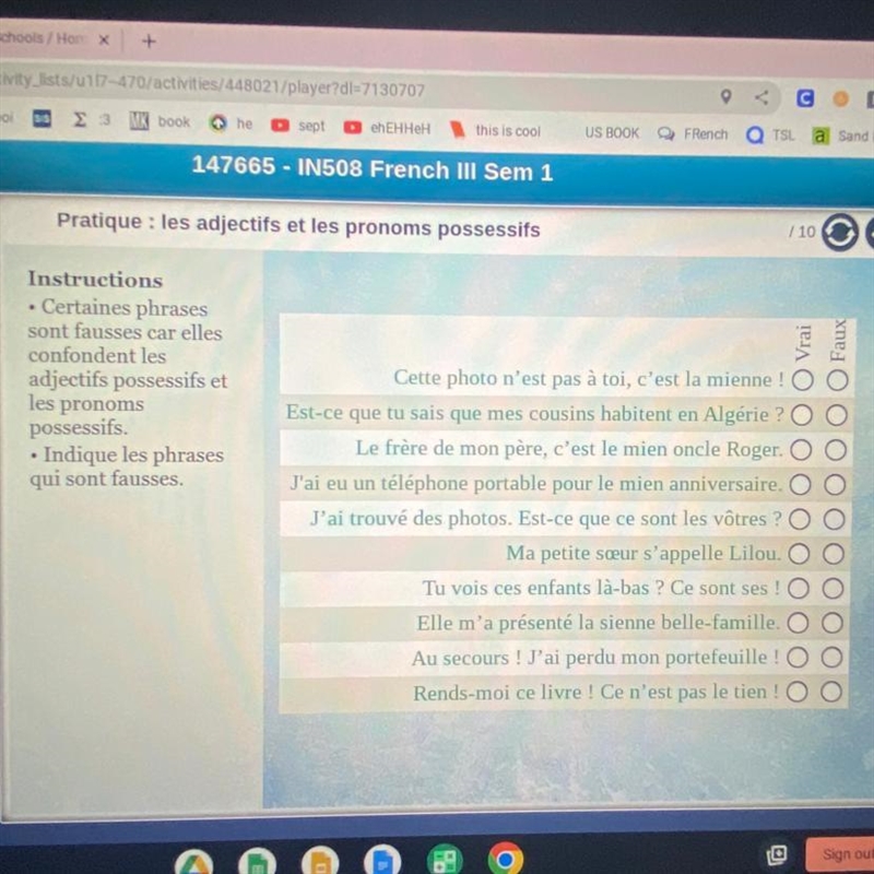 Certaines phrases sont fausses car elles confondent les adjectifs possessif et les-example-1