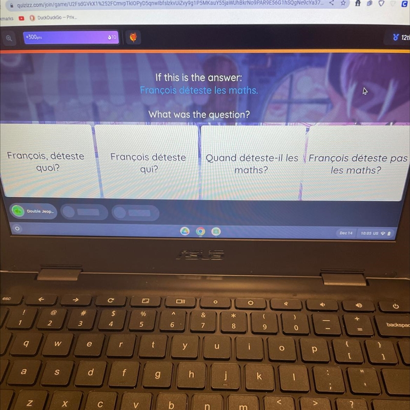 If this is the answer: François déteste les maths. What was the question?-example-1