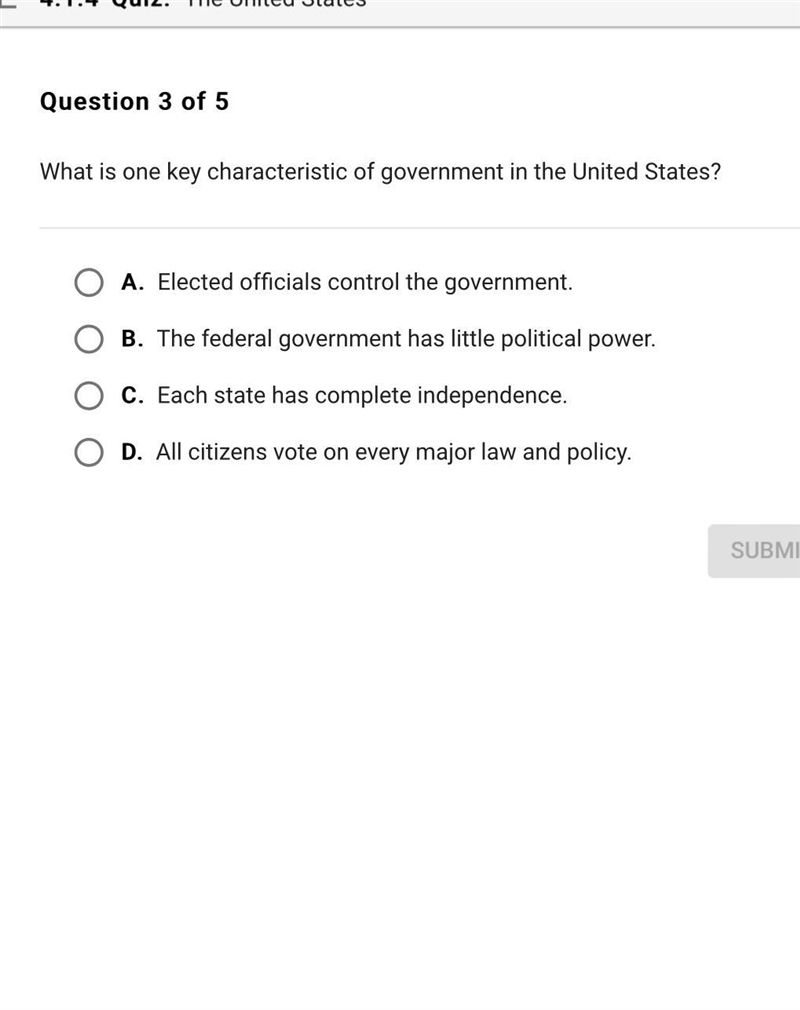 Question 3 of 5 What is one key characteristic of government in the United States-example-1