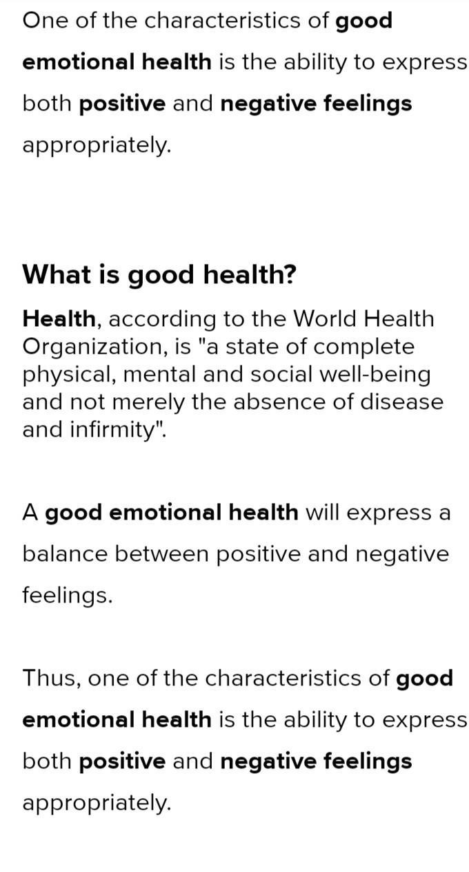 Those with good emotional health __________. A. always have good mental health B. express-example-1