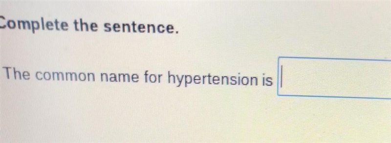 What is the common name for hypertension​-example-1