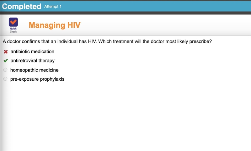 A doctor confirms that an individual has HIV. Which treatment will the doctor most-example-1