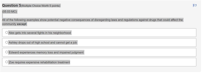 All of the following examples show potential negative consequences of disregarding-example-1