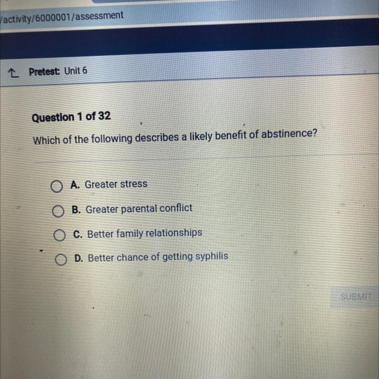 Which of the following describes a likely benefit of abstinence?-example-1