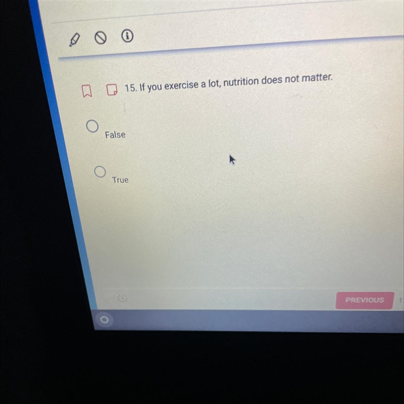 O False 15. If you exercise a lot, nutrition does not matter. True-example-1