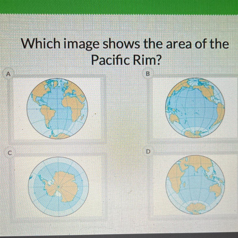 Which image shows the area of the Pacific Rim?-example-1