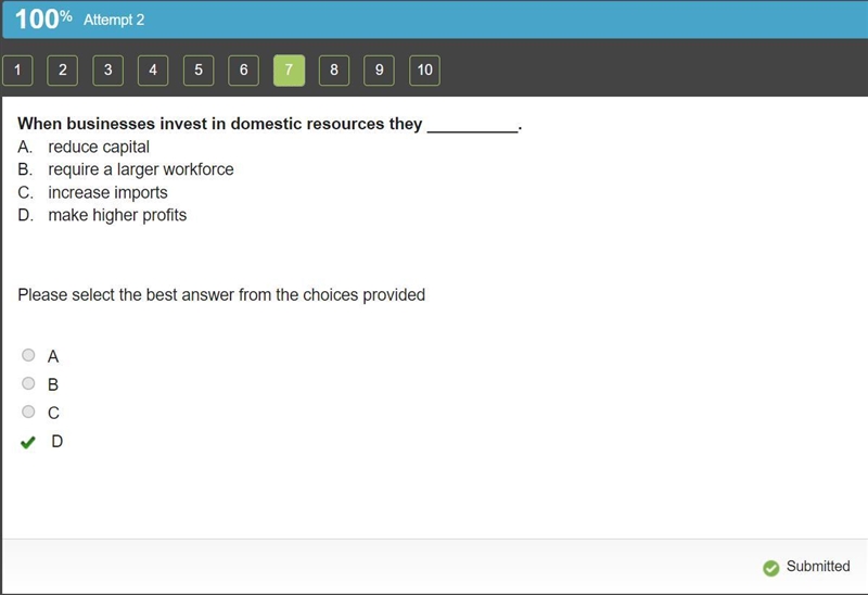 When businesses invest in domestic resources they __________. A. reduce capital B-example-1