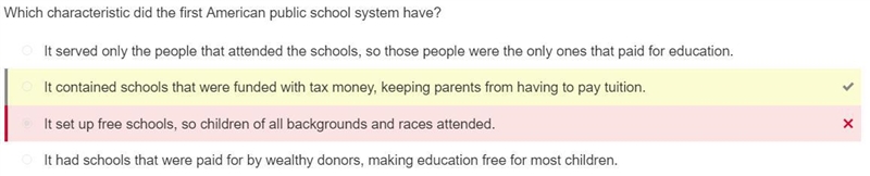 Which characteristic did the first American public school system have? It had schools-example-1