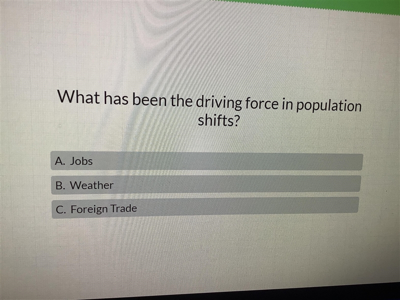 What has been the driving force in population shifts? PLEASE HELP-example-1